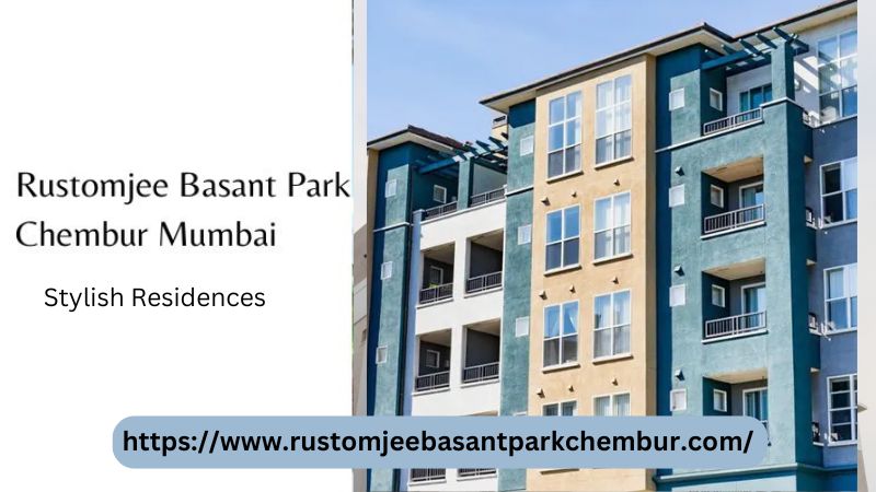 Rustomjee Basant Park Chembur Mumbai | Stylish Residences