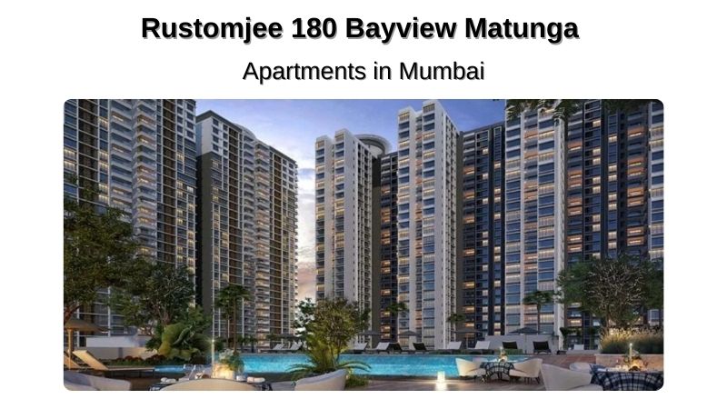 Rustomjee 180 Bayview Matunga